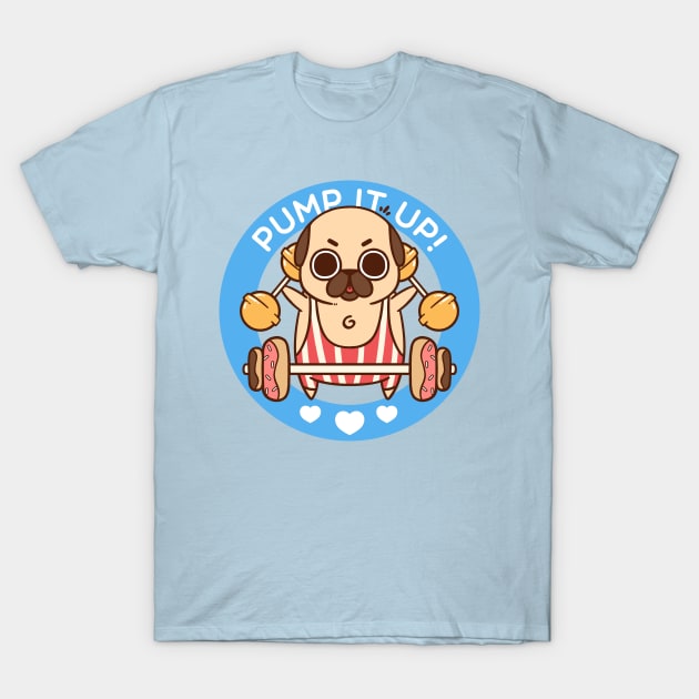 Pump It Up Puglie T-Shirt by Puglie Pug 